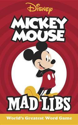 Mickey Mouse Mad Libs by Mickie Matheis image