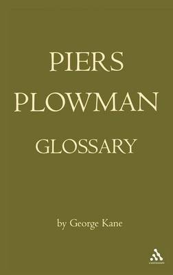 The Piers Plowman Glossary by George Kane image