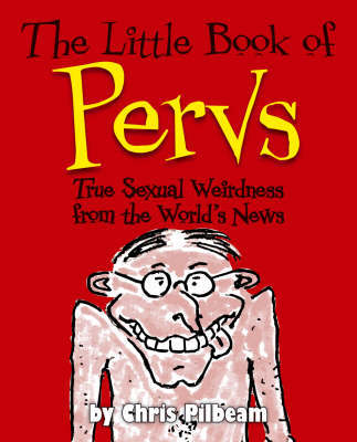 The Little Book of Pervs by Chris Pilbeam image