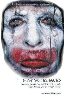 Eat Your God by Michael Wallace image