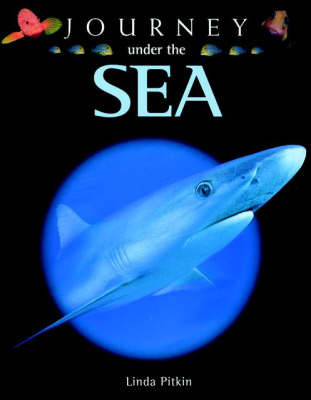 Journey Under the Sea on Paperback by Linda Pitkin