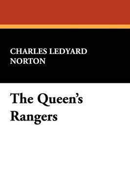 The Queen's Rangers by Charles Ledyard Norton image