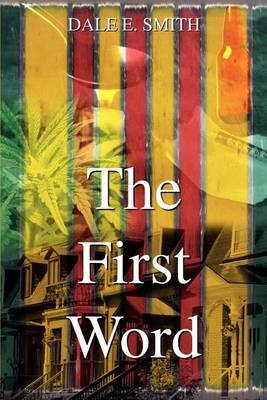 The First Word by Dale E. Smith image
