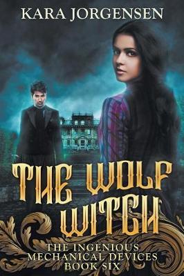 The Wolf Witch by Kara Jorgensen image