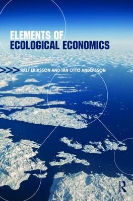 Elements of Ecological Economics by Jan Otto Andersson image