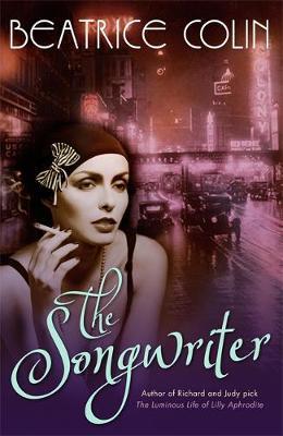 The Songwriter on Hardback by Beatrice Colin