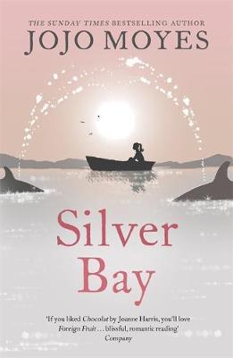 Silver Bay by Jojo Moyes