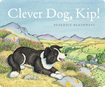 Clever Dog, Kip! by Benedict Blathwayt image
