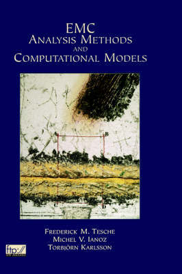 EMC Analysis Methods and Computational Models by Frederick M. Tesche image