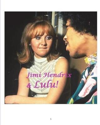 Jimi Hendrix & Lulu! by Arthur Miller image