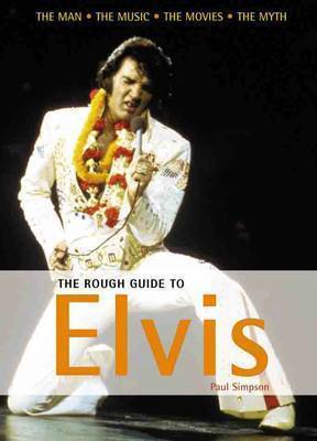 The Rough Guide to Elvis by Paul Simpson image
