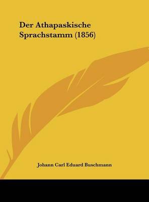 Der Athapaskische Sprachstamm (1856) image