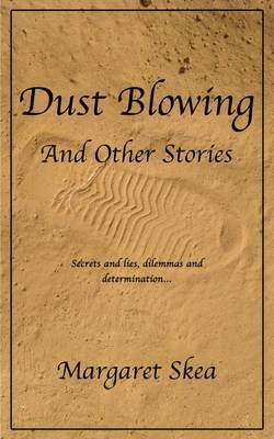 Dust Blowing and Other Stories image