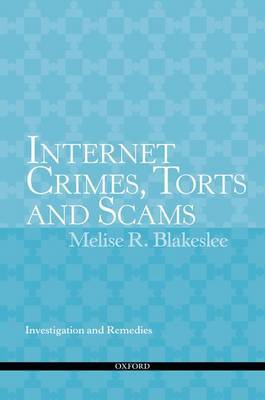Internet Crimes, Torts and Scams by Melise R Blakeslee image