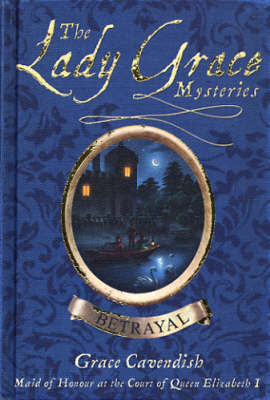 The Lady Grace Mysteries: Betrayal image