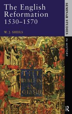 The English Reformation 1530 - 1570 by W.J. Sheils image