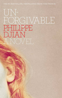 Unforgivable by Philippe Djian image