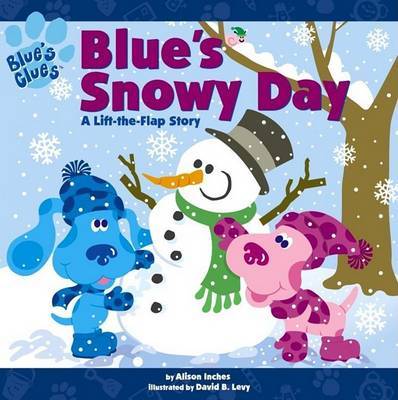 Blues Clues Blues Snowy Day by Alison Inches image