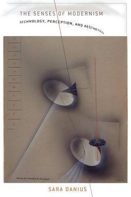 The Senses of Modernism by Sara Danius image