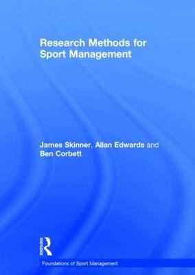 Research Methods for Sport Management on Hardback by James Skinner