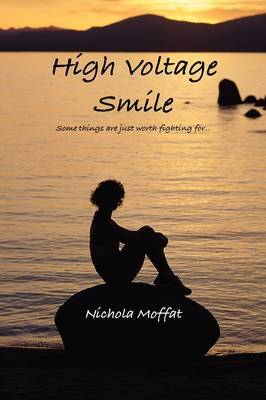 High Voltage Smile on Paperback by Nichola Moffat