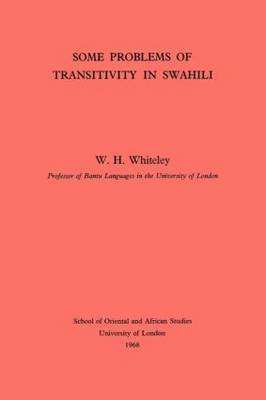 Some Problems of Transitivity in Swahili by W H Whiteley image