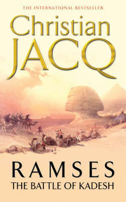 The Battle of Kadesh by Christian Jacq image