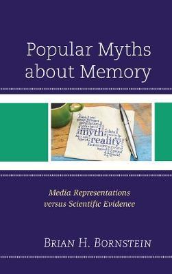 Popular Myths about Memory by Brian H. Bornstein image