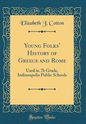 Young Folks' History of Greece and Rome by Elizabeth J Cotton image
