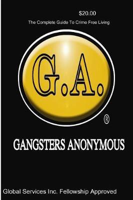 Paperback Version Gangsters Anonymous Manual by G a Global Service Fellowship Approved image