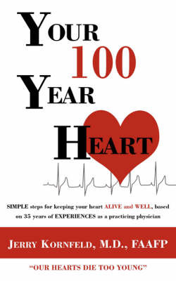 Your 100-Year Heart by Kornfeld M. D. image