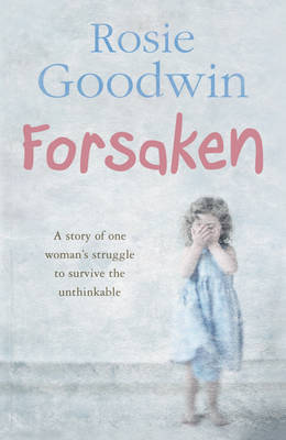 Forsaken by Rosie Goodwin image