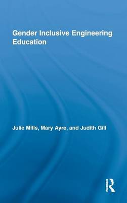 Gender Inclusive Engineering Education on Hardback by Mary Elizabeth Ayre