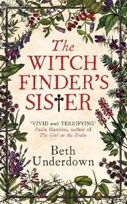 The Witchfinder's Sister by Beth Underdown image