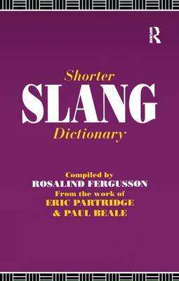 Shorter Slang Dictionary by Paul Beale image