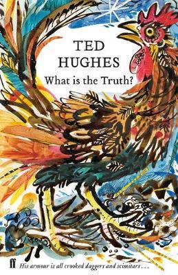 What is the Truth? by Ted Hughes image