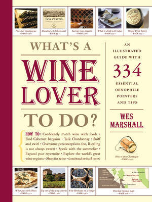 Whats a Wine Lover to Do? by Wes Marshall image