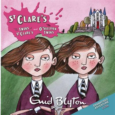 The Twins at St.Clare's: AND "The O'Sullivan Twins" by Enid Blyton image