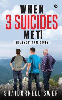 When 3 Suicides Met! by Shaidornell Swer image