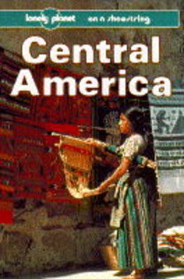 Central America on a Shoestring on Paperback by Rob Rachowiecki