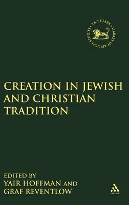 Creation in Jewish and Christian Tradition on Hardback by Henning Reventlow