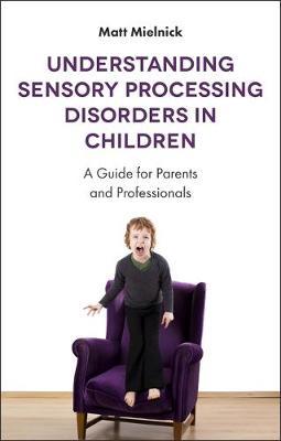 Understanding Sensory Processing Disorders in Children by Matt Mielnick image