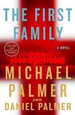 The First Family on Hardback by Daniel Palmer