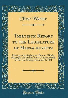 Thirtieth Report to the Legislature of Massachusetts by Oliver Warner image