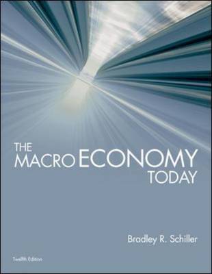 The Macro Economy Today with Connect Plus on Paperback by Bradley R Schiller