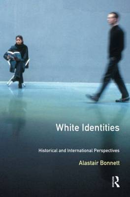 White Identities by Alastair Bonnett image