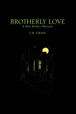 Brotherly Love on Paperback by L. B. Craig