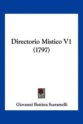 Directorio Mistico V1 (1797) by Giovanni Battista Scaramelli image
