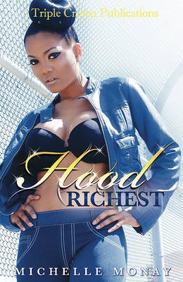 Hood Richest by Michelle Monay image