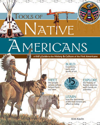 Tools of Native Americans by Kim Kavin image